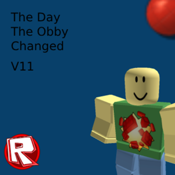 ObbyOfRoblox's tweet photo. New Logo just Dropped! And a Name came out, The Official Name for Version 11 is: The Day The Obby Changed, Pretty Cool, Huh? https://t.co/iNgG1Vxnmq