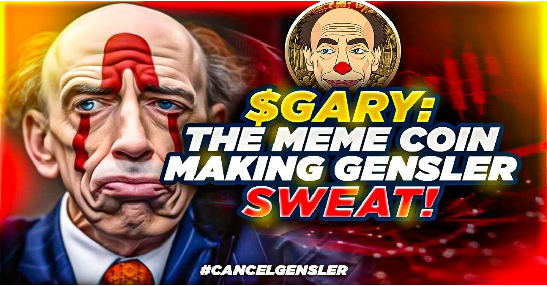 $GARY: THE MEME COIN MAKING GENSLER SWEAT! #RichardHeart #CZ #Bitboy #Coinbase #Bittrex #JustinSun #AltcoinDaily #RanNeuner #LarkDavis #MMCrypto #memetokens #moonshot #pepe $pepe $BNB $psyop $ben $mong $bob #BULLMARKET #FOMC #GARYGENSLER #CancelGenglerNow #FireGaryGensler