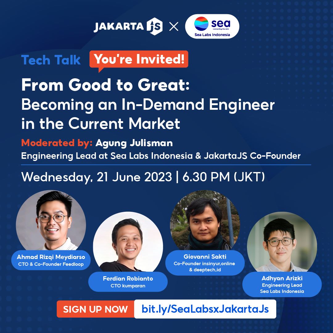 Calling all aspiring engineers and tech enthusiasts!  We are thrilled to invite you to JakartaJS x Sea Labs Indonesia.

Join us as we bring together industry experts, thought leaders, and visionaries who have excelled in their respective fields. 

bit.ly/SeaLabsxJakart…