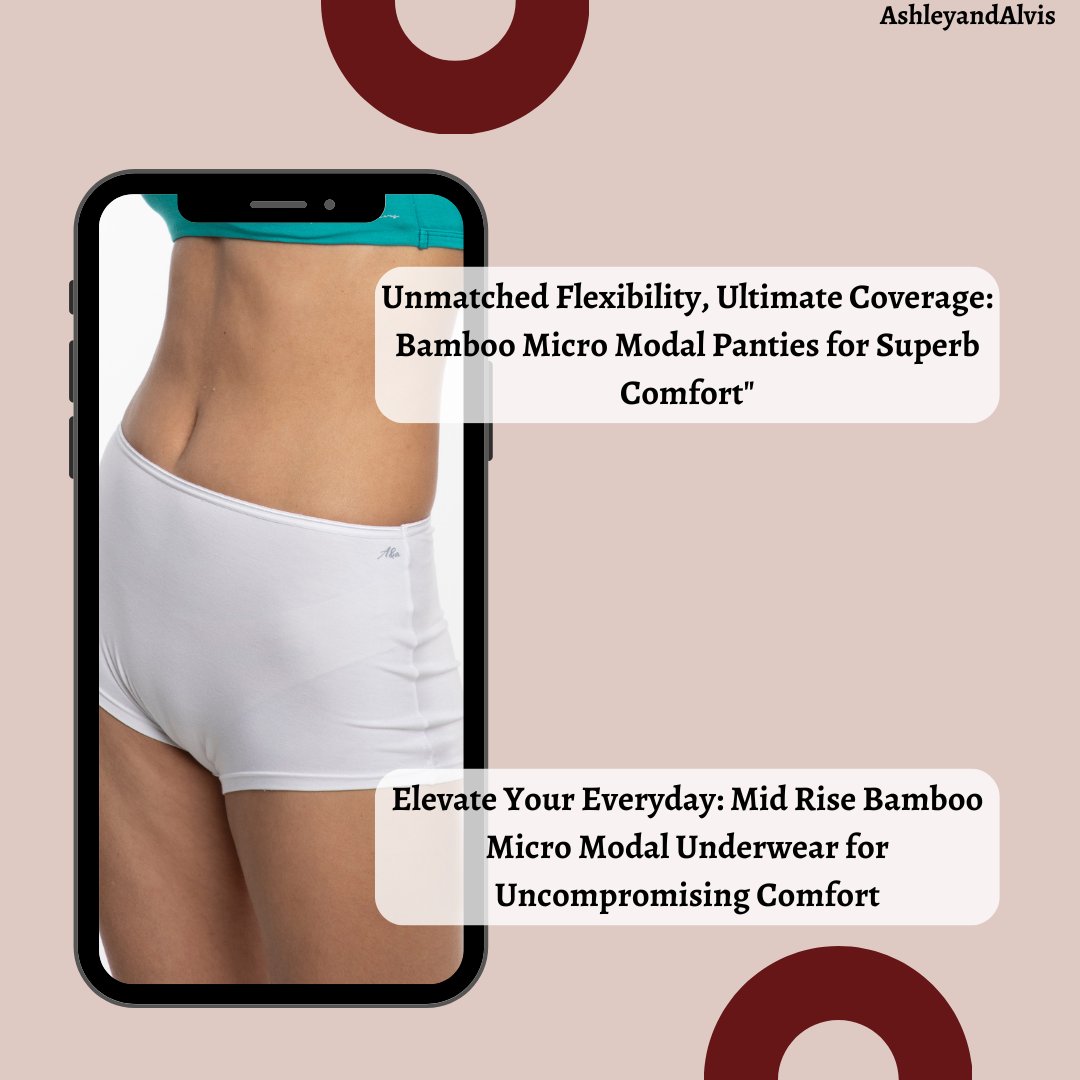 The Perfect Blend of Style and Comfort: Mid Rise Bamboo Micro Modal Underwear - Full Coverage with Unbeatable Flexibility.  
#Ashleyandalvis #summercomfort #midrise #BamboomicroModal #Comfortandsustainability  #Sustainablesoftness #Ecoluxury #Craftedforyou #Ultimatecomfort