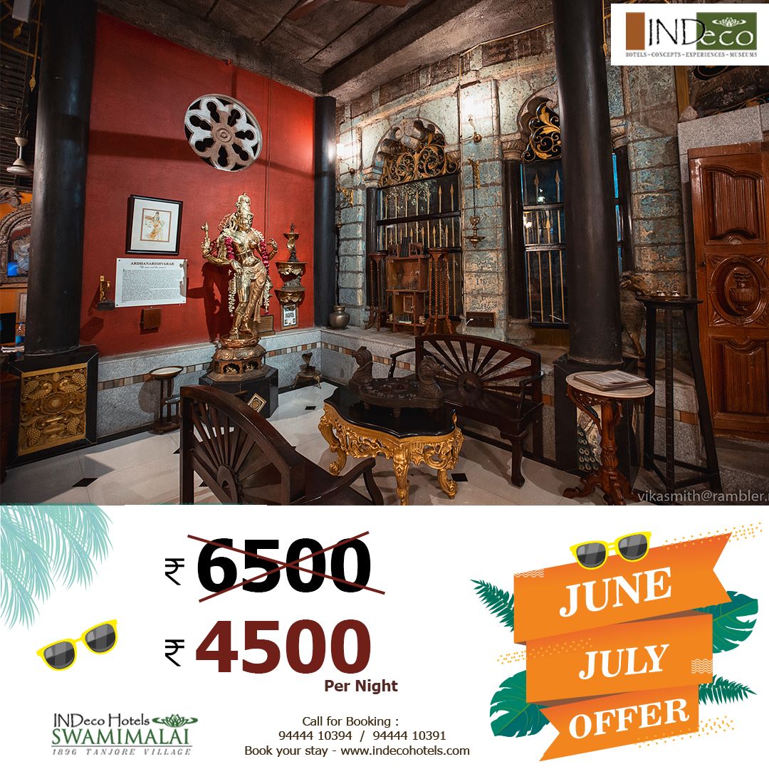 JUNE JULY OFFER! Book your stay at INDeco Hotels Swamimalai for Rs. 4500/- only per night.

Book your stay at - indecohotels.com/offers/
Call for booking at - 94444 10394 / 94444 10391

#indecohotels #junejulyoffer #amazingoffer #summervacay #resortlife