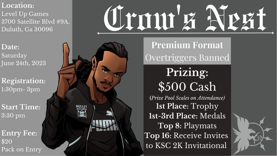 We are 12 days away from Crow's Nest VGCS be sure to pull up June 24th! @worldofpain365 and members of <a href="/SlayerCards/">King Slayer Cards</a> will be in attendance so bring stuff that you're interested  in selling please download the Best coast pairing app and create a deck log. Like &amp; retweet thanks!🙏🏾