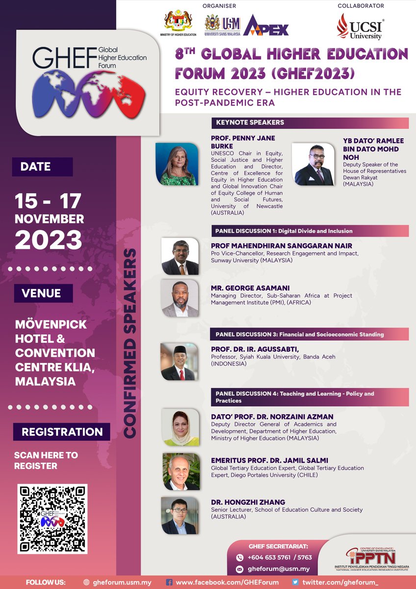 gheforum_'s tweet photo. 📅 Date: 15th - 17th November 2023
📍 Venue: Movenpick Hotel &amp; Convention Center KLIA, Malaysia
🎙️ Keynote Speaker: PROF. PENNY JANE BURKE &amp; YB DATO’ RAMLEE BIN DATO MOHD NOH

Visit our website for more info: https://t.co/B4FeDQz6OL

#GHEF2023 #HigherEducation #EquityEquality https://t.co/tVKCqy9dQ6