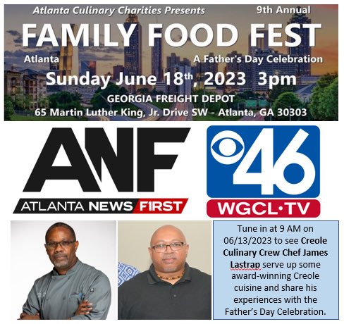 famfoodfestatl's tweet photo. FFFA Press Alert - WGCL CBS46 Interview with Chef James Lastrap, Creole Culinary Crew 
Tune in at 9 AM on Tuesday, June 13th for Family Food Fest Atlanta on WGCL CBS46 ANF as Chef James Lastrap, Creole Culinary Crew, and event spokesperson Kevin M. Ashford @CateredCakes https://t.co/y1E961Pd8w