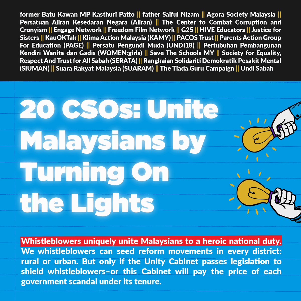tiadaguru's tweet photo. JOINT STATEMENT 🚀 

💡 Turn on the Lights 💡

Independent &amp; external whistleblower protection must be implemented nationally.

Whistleblowers → uniquely unite Malaysians + seed reform in every district, urban and rural.

But only if Parliament passes legislation to protect us. https://t.co/5Xt4otJsB5