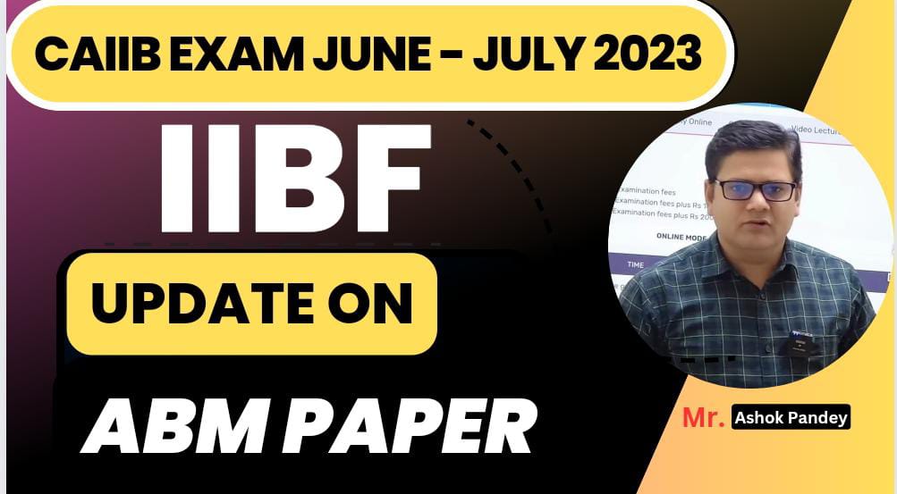 CAIIB EXAM 2023
IIBF NEW UPADTE ON ABM PAPER 

Here :- youtu.be/RmhFIV3ajSE

#caiib #abm #iibf