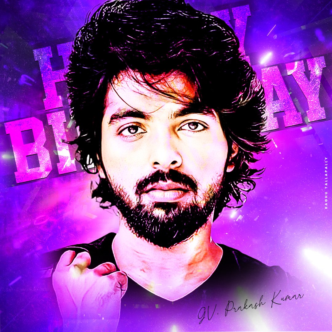 HAPPY BIRTHDAY  YOUNG TALENTED MUSIC DIRECTOR GV PRAKASH KUMAR Gaaru.. Many More Returns of the day 