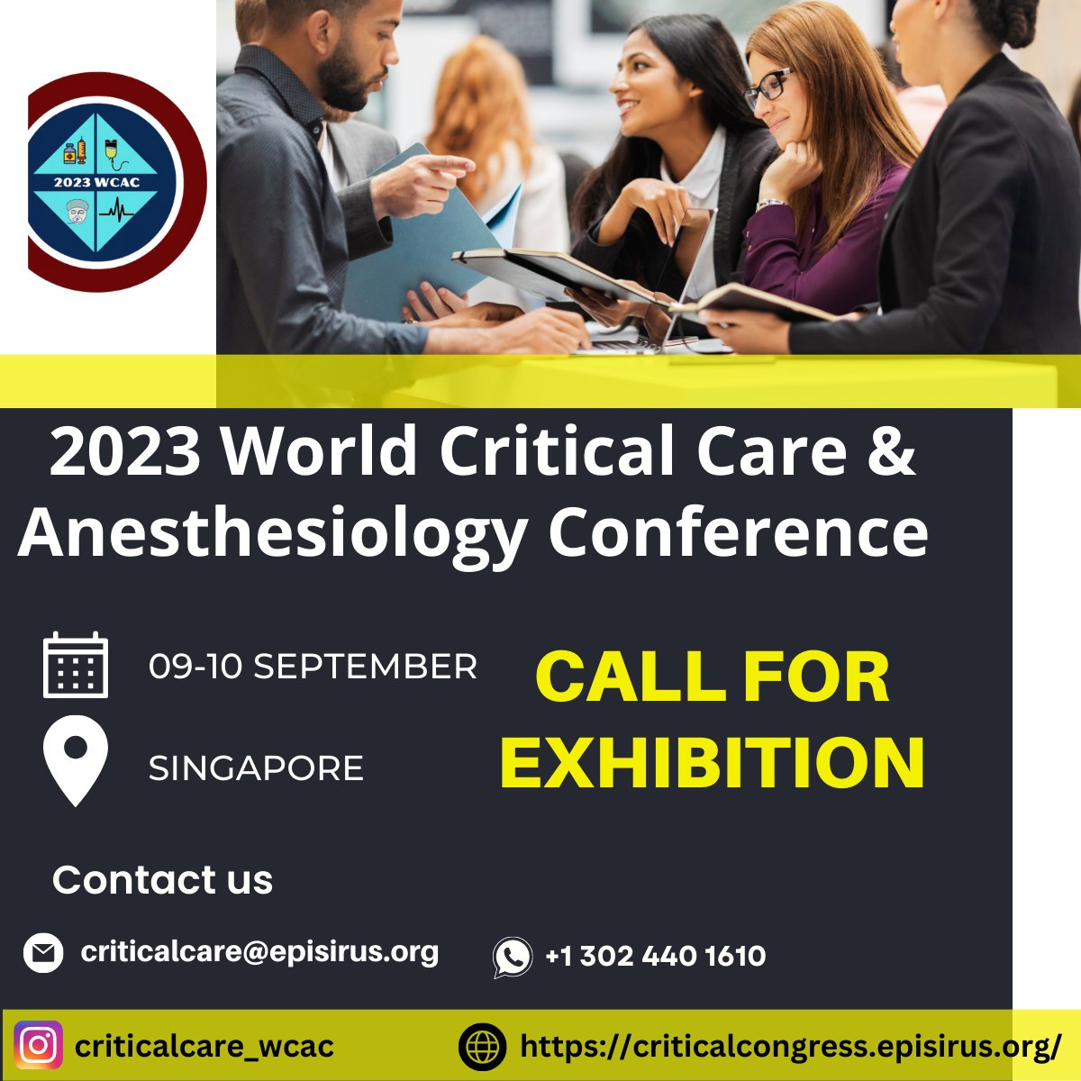 2023 World Critical Care and Anesthesiology Conference 
For more details Email id -  criticalcare@episirus.org
Website :criticalcongress.episirus.org
#2023wcac#singaporeconference #medicalconference #healthconference #criticalcare #emergencymedicine #anesthesiology #medicaleducation