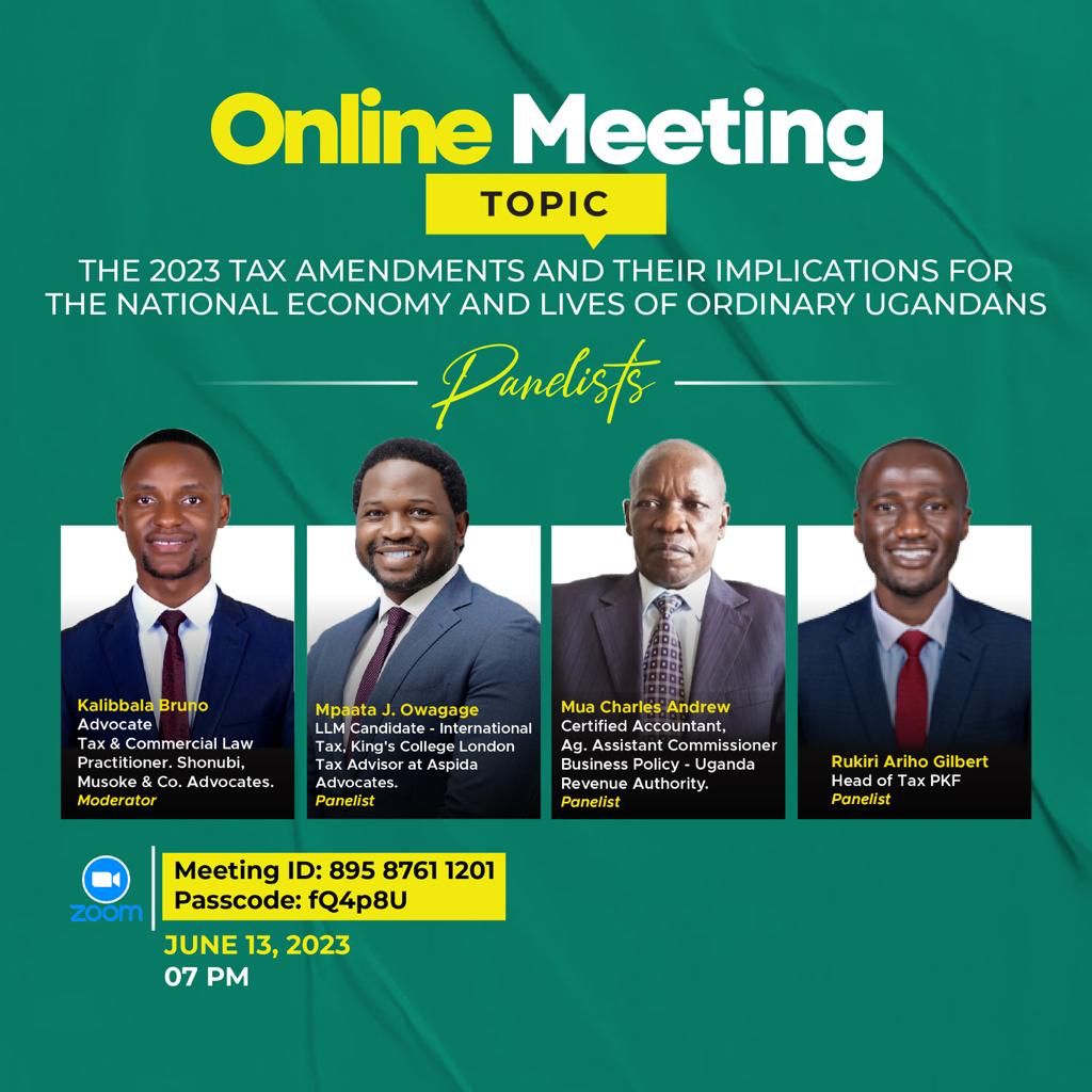Topic:  The 2023 Tax Amendments and their Implications for the Economy and Lives of Ordinary Ugandans. 

Time: Jun 13, 2023 06:45 PM Africa/Kampala
( officially starts at 7pm ) 

Join Zoom Meeting
us06web.zoom.us/j/89587611201?…

Meeting ID: 895 8761 1201
Passcode: fQ4p8U