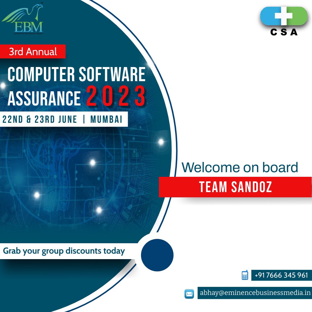 Welcome on board Team @Sandoz_Global for the for the 3rd Annual Computer Software Assurance 2023.  

Register today and avail the group discounts!

abhay@eminencemedia.in | +91 7666 345 961

#eminencebusinessmedia #ebmcsa3 #computersoftwareassurance