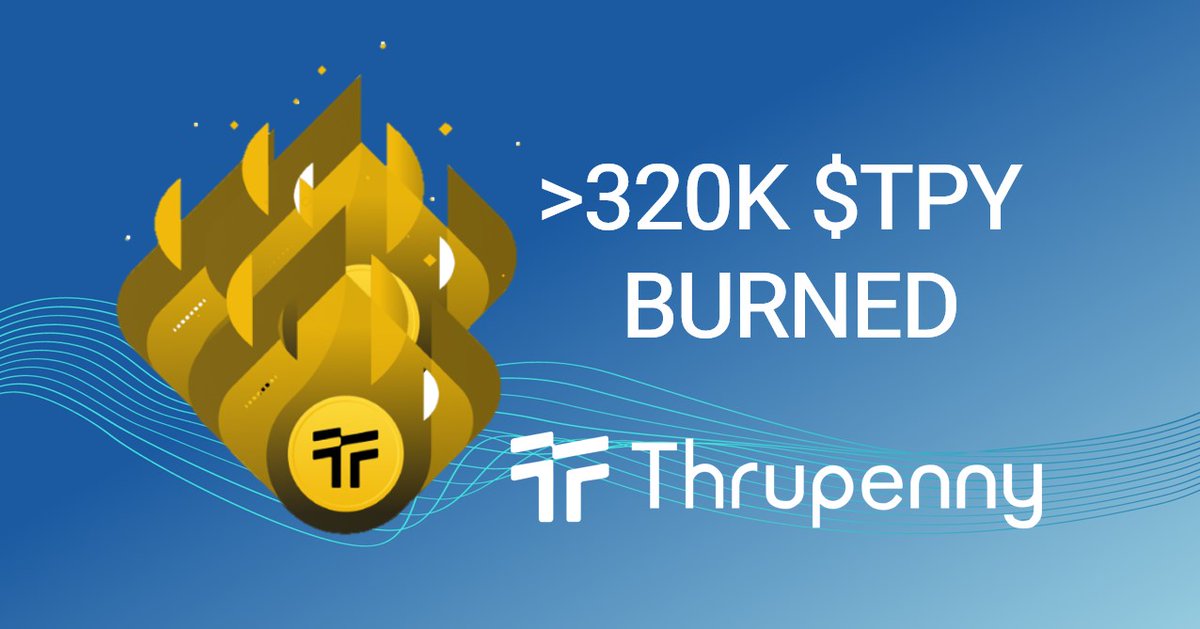 🔥Major Ignition Alert!🔥 

#Thrupenny proudly announces another successful burn once again! This time at a whopping 320,903 $TPY tokens & strengthening our #DeFi ecosystem.

🔍 For full insights! medium.com/@thrupennyprot…