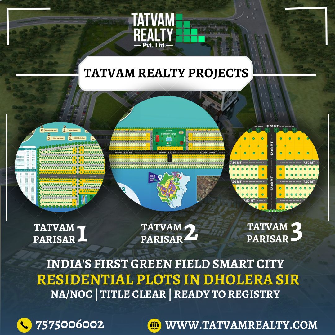 100% Govt Approved, NA NOC Title Clear, Best Investment Location.
Residential plots with the most trusted developer at Dholera Smart City.
Get in touch with Tatvam Realty @ 7575006002
Visit Our Site bit.ly/3KLgNmG
#dholerasmartcity #dholerasir #dholera #smartcitydholera