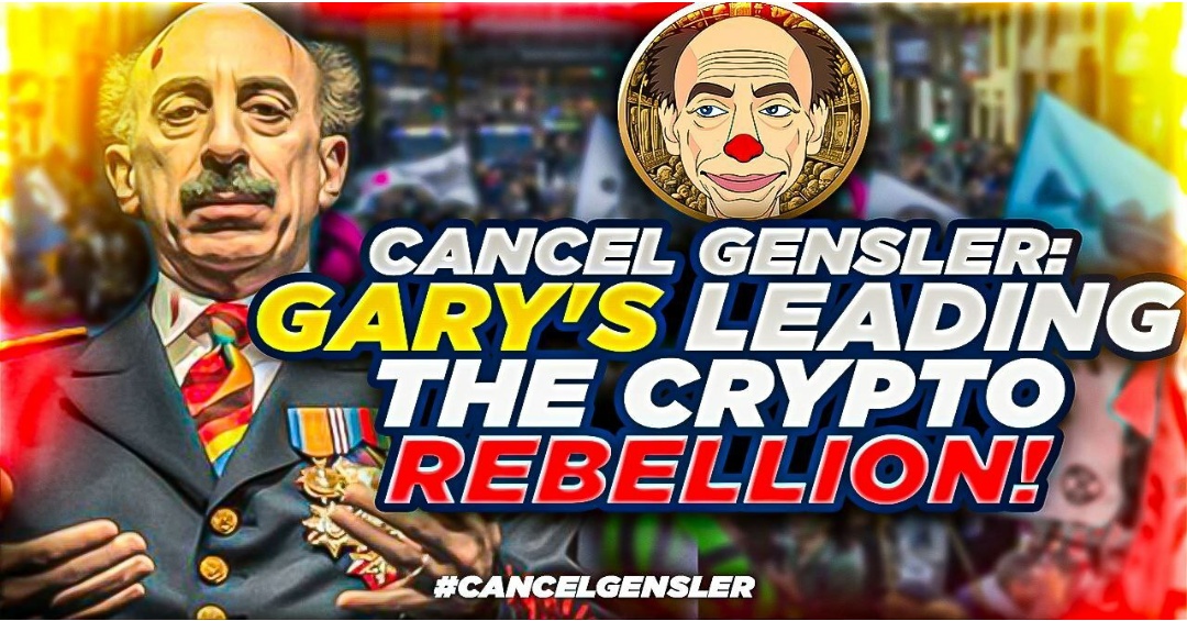 CANCEL GENSLER: GARY'S LEADING THE CRYPTO REBELLION! #RichardHeart #CZ #Bitboy #Coinbase #Bittrex #JustinSun #AltcoinDaily #RanNeuner #LarkDavis #MMCrypto #memetokens #moonshot #pepe $pepe $bob #garygensler $BNB $psyop $ben $mong #GARYGENSLER #CancelGaryNow #FireGaryGensler