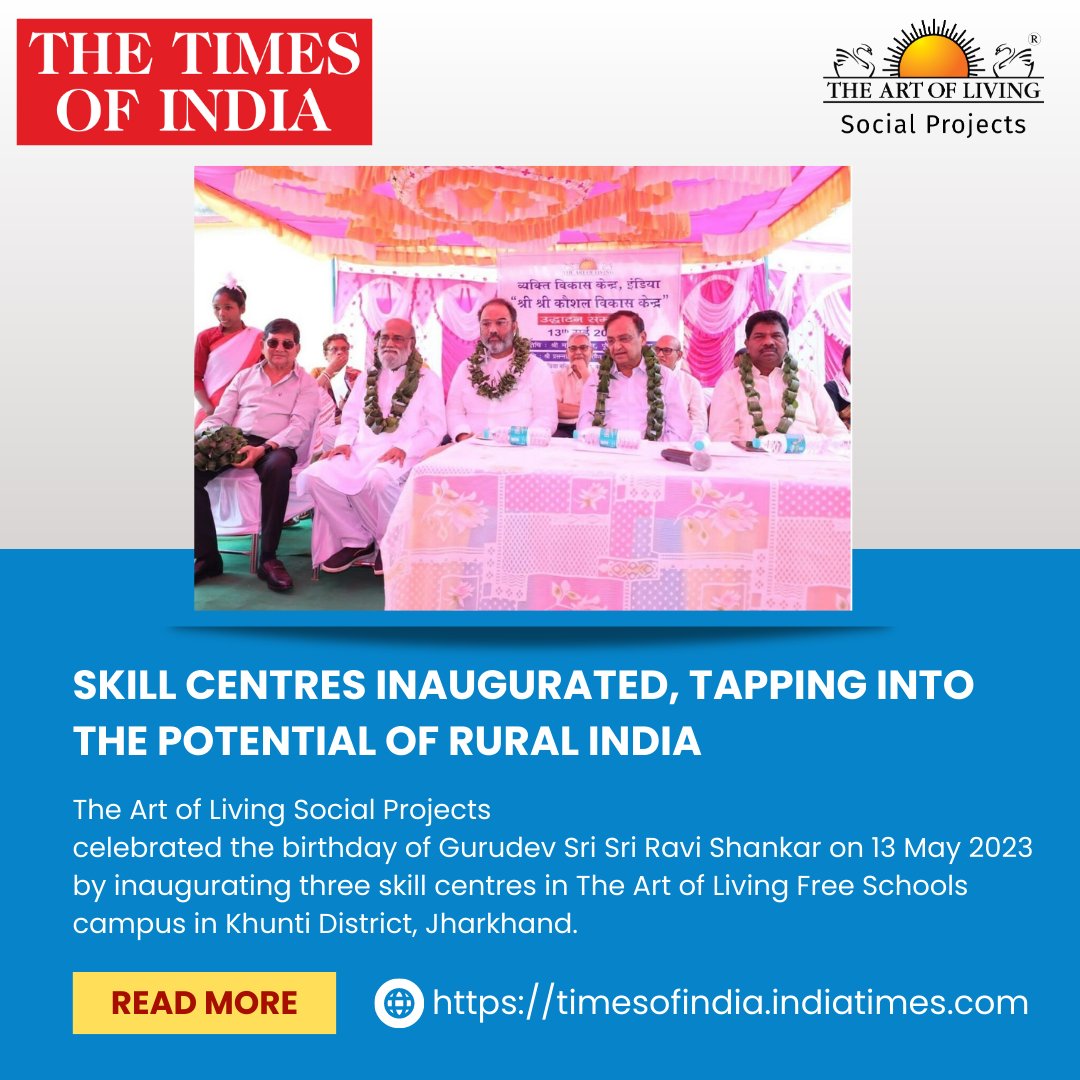 An exclusive feature in The Times of India:
The Art of Living Social Projects celebrated the birthday of Gurudev Sri Sri Ravi Shankar on 13 May 2023 by inaugurating three skill centres in The Art of Living Free Schools campus in Khunti District, Jharkhand.