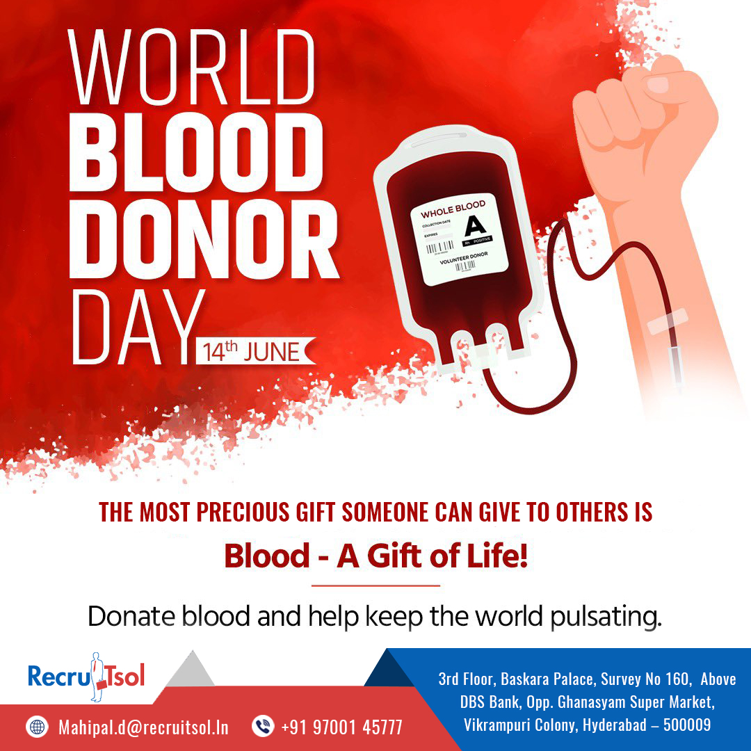 World Blood Donor Day is an annual event observed on June 14th to raise  awareness about the importance of safe blood donation and to express  gratitude to voluntary, unpaid blood donors.
#WorldBloodDonorDay
recruitsol.in
 +919700145777