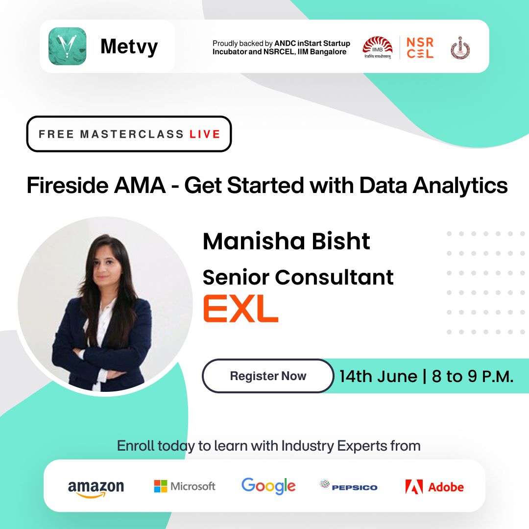 metvy_app's tweet photo. 📣 Exciting news for aspiring Data Analysts! Join us for a FREE masterclass on "Getting Started with Data Analytics" presented by Metvy.

🗓 Date: 14th June ⌚ Time: 8-9 PM
Learn the fundamentals from industry expert Manisha Bisht, Senior Consultant at EXL. 🚀 https://t.co/qqBDsB112K