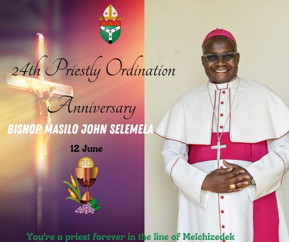 Yesterday, 12th June, Marked 24 years since the Priestly Ordination of our Auxiliary Bishop, Right Reverend Masilo John Selemela, we congratulate him on his priestly Anniversary.