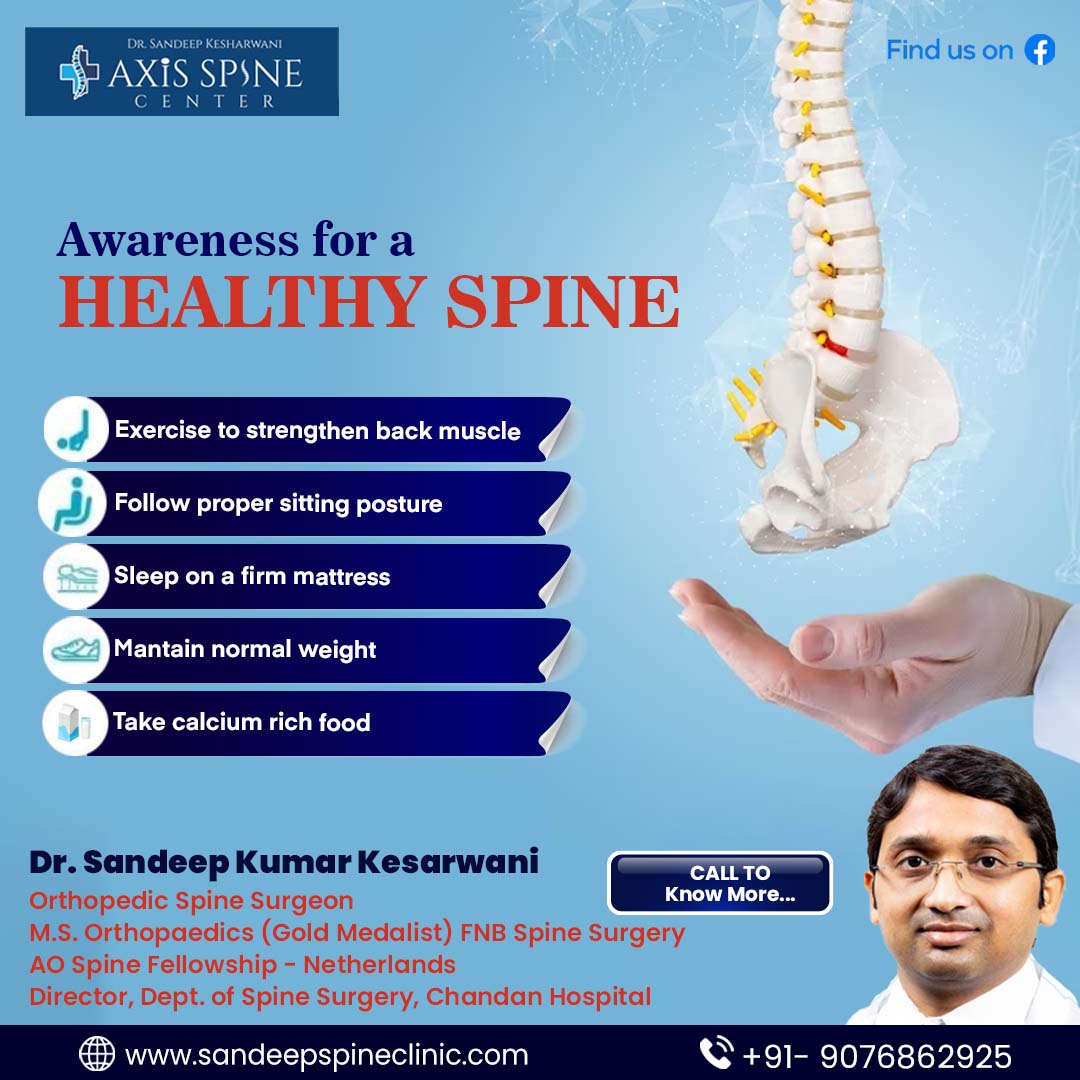 'Awareness for a #HealthySpine'
Axis Spine Center - Dr. Sandeep Kr. Kesharwani
Phone: 089482 57043
#DrSandeepKesharwani #AxisSpineCenter #SpineSpecialist #SpineDoctor #SpineProblems #LowerBackPain #DigiSurgeon #SpinalStenosis #Spinaltuberculosis #SpinalTumors #Scoliosis