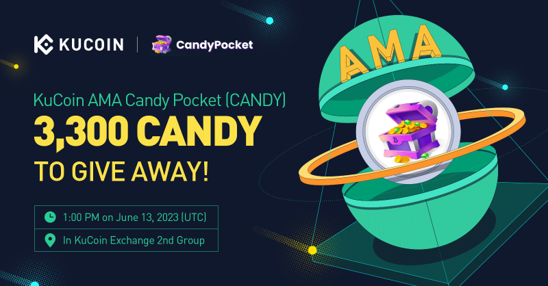 kucoincom's tweet photo. Join KuCoin AMA with @candypocketio ($CANDY), 3,300 CANDY to give away!

⏰ Time: 1:00 PM on June 13, 2023 (UTC)
📍 Venue: https://t.co/777FVUnDv8
🎁 Total Rewards: 3,300 CANDY

Read More: https://t.co/LoJuUFjPDn

📢Join the Pre-AMA Activity now 👇

#KuCoinAMA