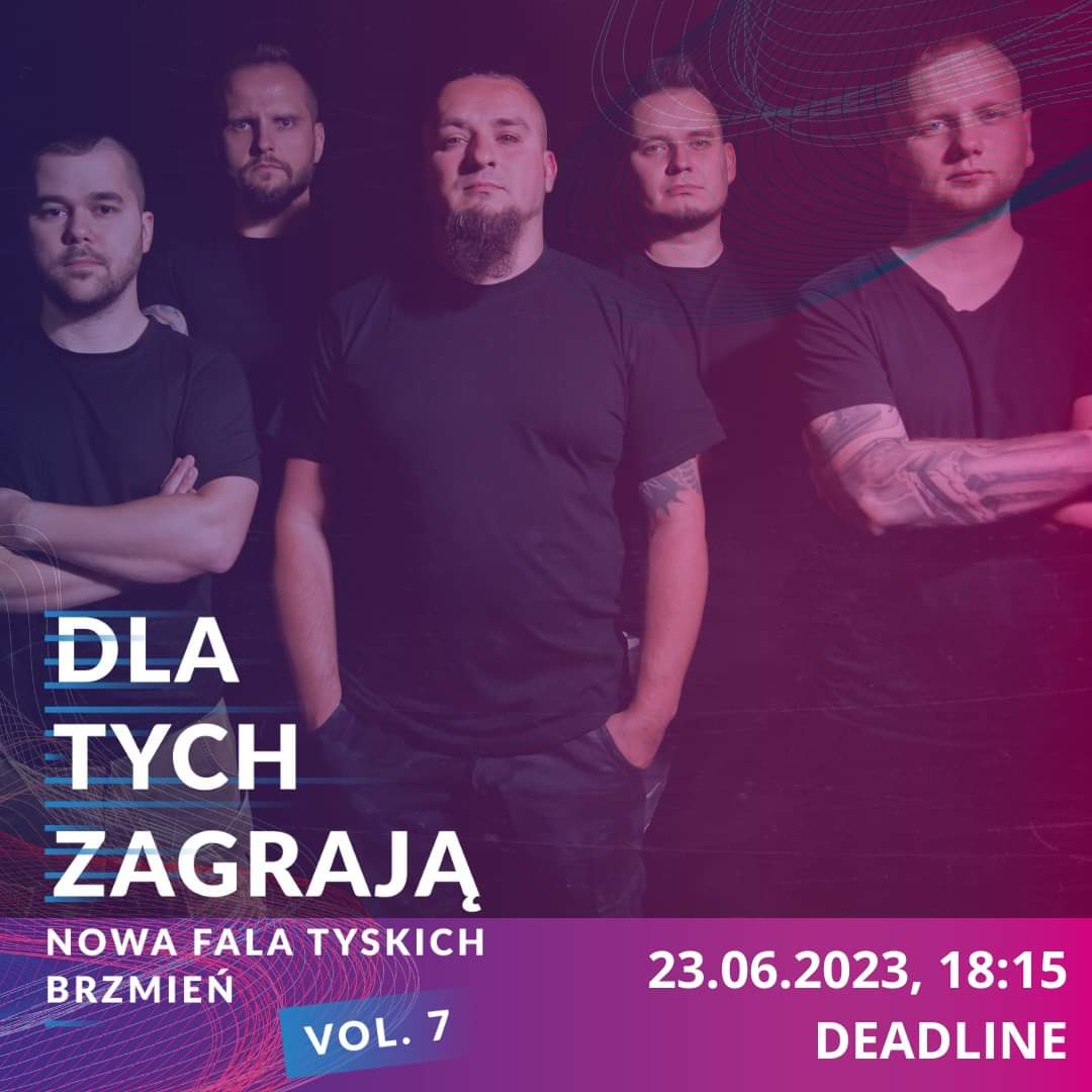 DeadlinePL's tweet photo. Już 23 czerwca zagramy na 7 edycji DLA TYCH ZAGRAJĄ

📍 Tychy, Park Miejski Solidarności
🗓 Piątek, 23 czerwca, g. 18:15

Zapraszamy! https://t.co/UiosTP8xcY