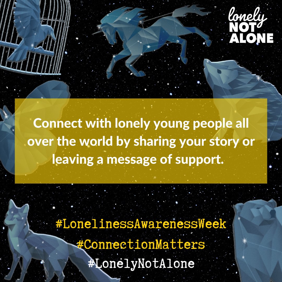 It's #LonelinessAwarenessWeek , a campaign run by the <a href="/marmaladetrust/">Marmalade Trust</a>  💛    

This year's theme is #ConnectionMatters .   Show young people loneliness doesn't last forever by sharing a message of support at lonelynotalone.org ✨