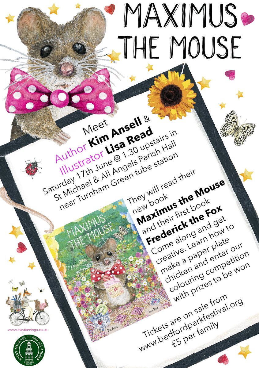 inky_flamingo's tweet image. Meet author Kim Ansell and local Chiswick illustrator Lisa Read for a book reading of Maximus the Mouse this Sat at St Michaels and All Angles Church near Turnham Green tube station. £5 per family 🦊🦩🌸🐭@BedfordParkFest #childrensbook #ChildrensBooks #earlyyears #picturebook