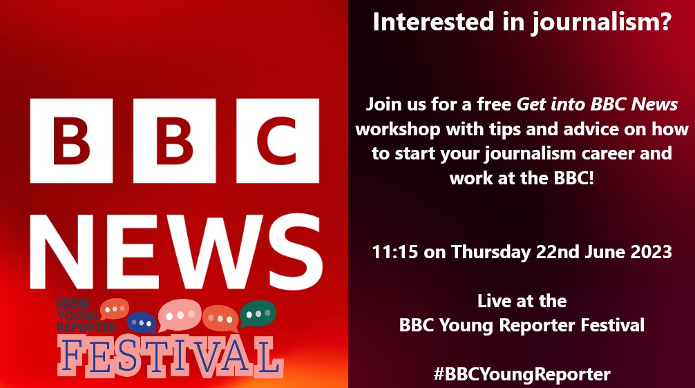 🚨 Interested in journalism? 🚨 

We’re running a workshop - Get into <a href="/BBCNews/">BBC News (UK)</a> - all about careers in journalism and the BBC!

11:15 on Thursday 22nd June

Live at the <a href="/BBCYoungReport/">BBC Young Reporter</a> Festival

Register for FREE tickets to stream the event here: eventbrite.co.uk/e/bbc-young-re…