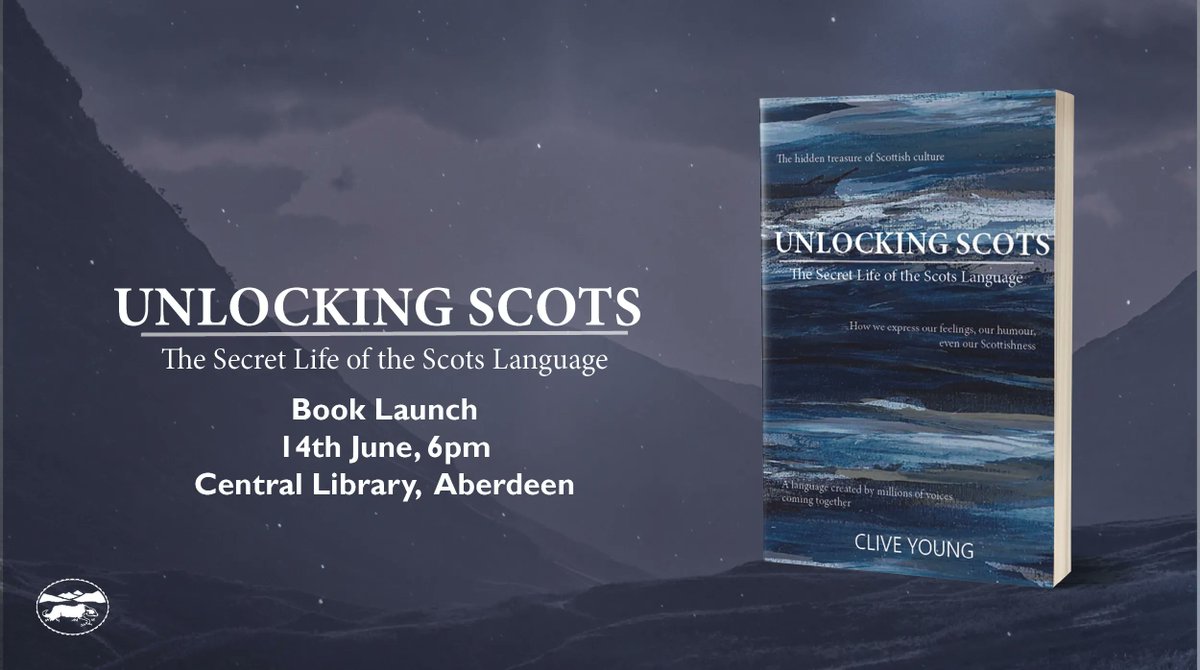 🚨  BOOK LAUNCH 🚨 

Join Dr Clive Young as he launches 'Unlocking Scots: The Secret Life of the Scots Language' in Aberdeen, the home of Doric tomorrow!

Tickets and more information:
buff.ly/43woyEQ 
#ScotsLanguage