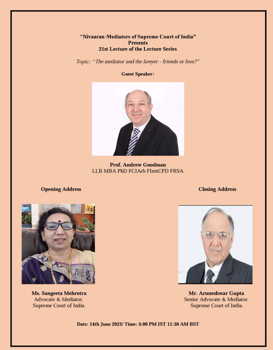 Don't miss "Nivaaran-Mediators of Supreme Court of India" as they present on "The mediator and the lawyer - friends or foes?" taking place 14th June at 4:00 PM India / 11:30 AM BST. 

Register your attendance here: lnkd.in/eJxa7Fma