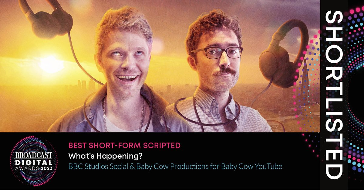 Broadcast Digital Awards (@broadcastdigi) on Twitter photo Shortlisted for Best Short-Form Scripted is – What’s Happening?, <a href="/bbcstudios/">BBC Studios</a> Social & <a href="/babycowLtd/">Baby Cow Productions</a> for <a href="/babycowLtd/">Baby Cow Productions</a> Youtube
#BDA2023 bit.ly/BDA23shortlist Shortlisted for Best Short-Form Scripted is – What’s Happening?, <a href="/bbcstudios/">BBC Studios</a> Social & <a href="/babycowLtd/">Baby Cow Productions</a> for <a href="/babycowLtd/">Baby Cow Productions</a> Youtube
#BDA2023 bit.ly/BDA23shortlist
