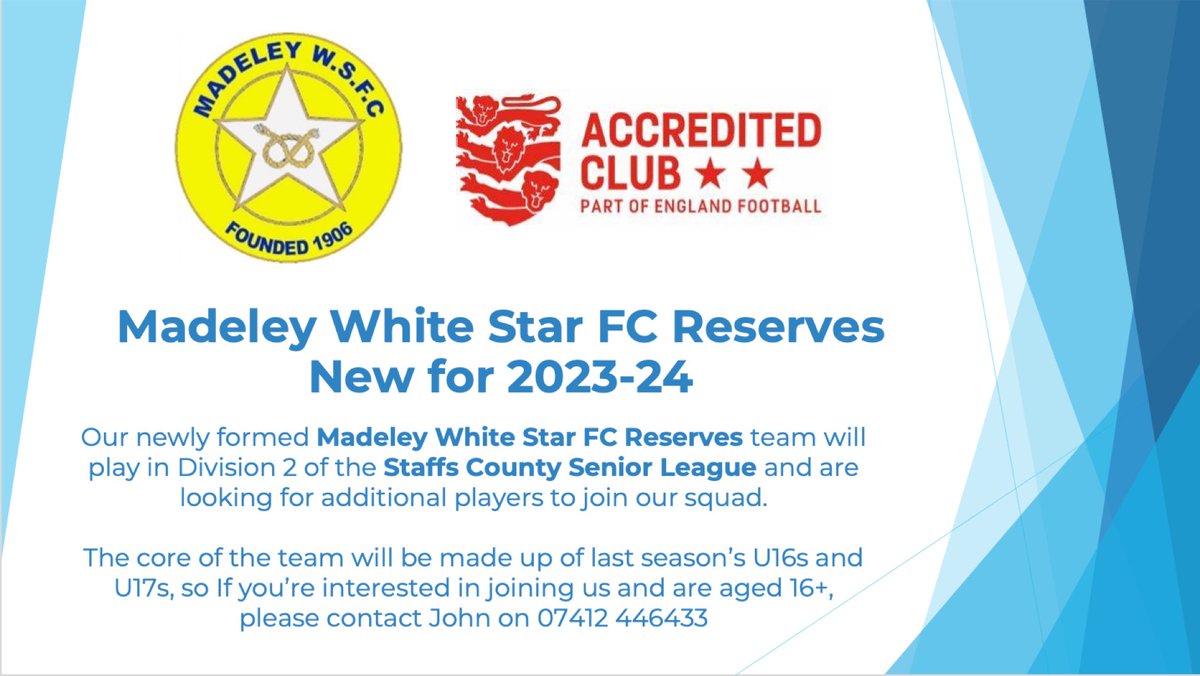 🚨New for 2023-24 Madeley White Star FC Reserves - new season, brings new beginnings!  We’re looking for additional players to join our squad as we look forward to the next exciting chapter in our journey.  If you’re interested and aged 16+, contact John on 📲07412 446433