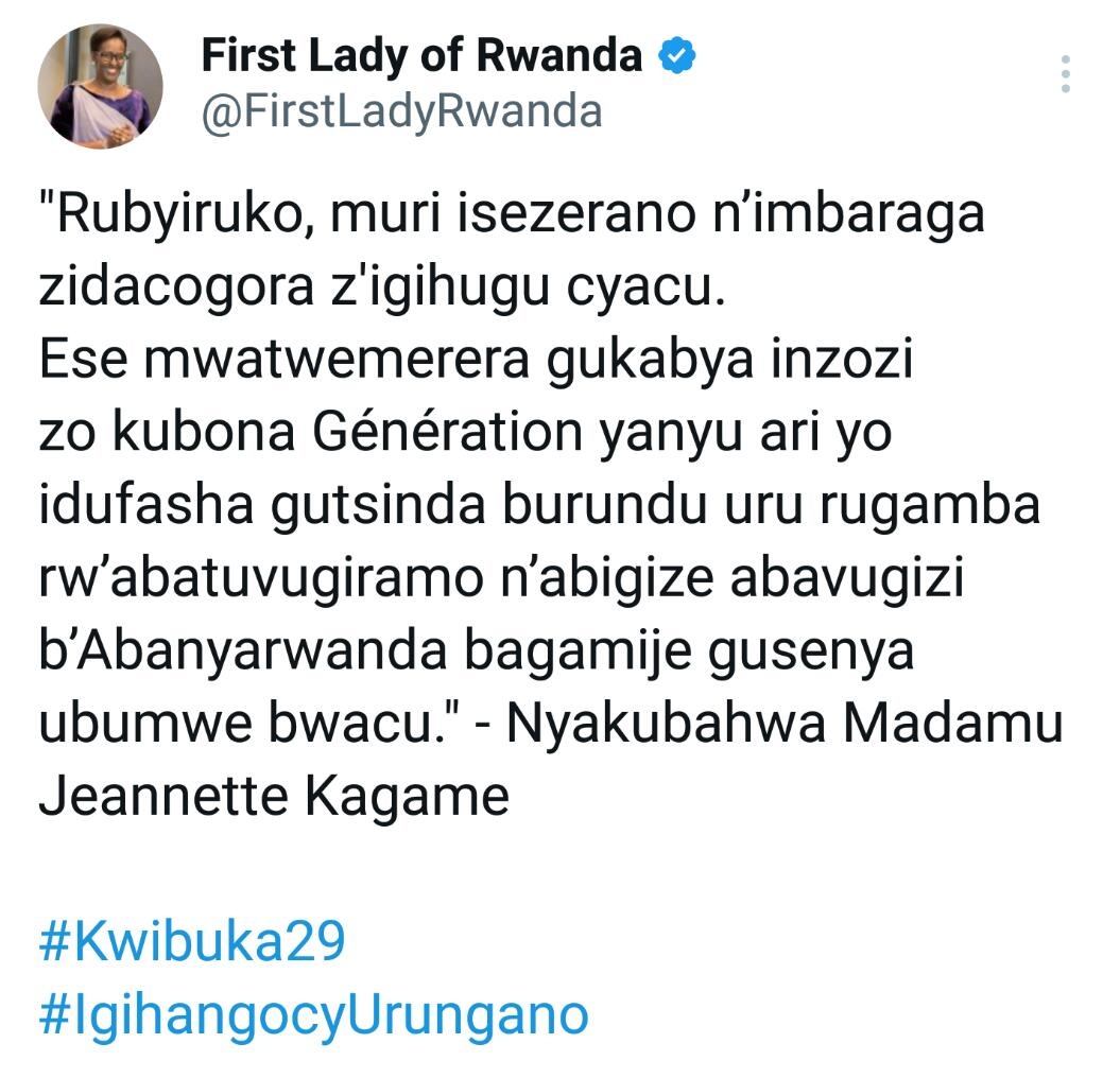 ThierryNtagani2's tweet photo. Ese mwatwemerera gukabya inzozi zo kubona Génération yanyu ari yo idufasha gutsinda burundu uru rugamba rw'abatuvugiramo n'abigize abavugizi b'abanyarwanda bagamije gusenya ubumwe bwacu?

@FirstLadyRwanda 

#kwibuka29 
#IgihangocyUrungano https://t.co/eASLDldPDE