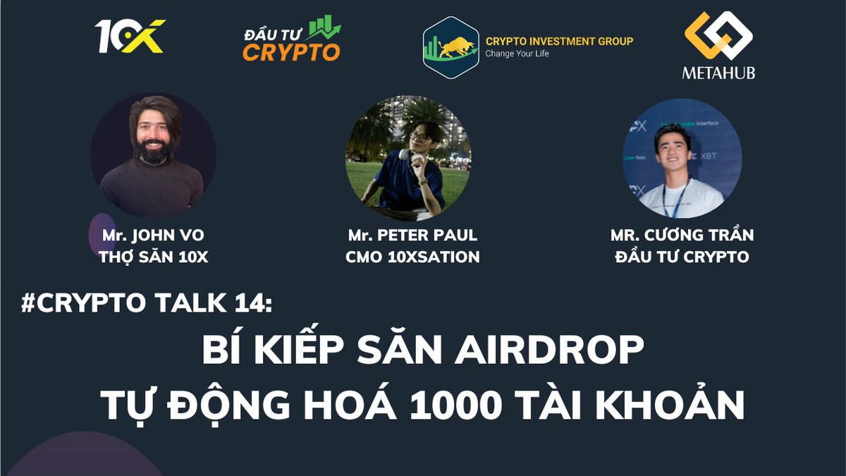 Talk " HỆ THỐNG LÀM AIRDROP TỰ ĐỘNG " lúc 21h ngày 13/06 trên kênh đầu tư tiền điện tử cùng A @CuongTran_CIG 

Nội dung bao gồm: 

1. Các trend airdrop tiềm năng mùa uptrend tới

2. Các công cụ để tự động hoá

3. Hướng dẫn quy trình tự động hoá và thực hành