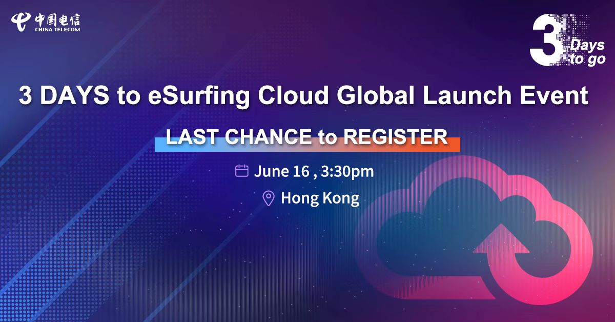 3 DAYS to the #eSurfingCloud Global Launch Event, and 6 major segments will be showcased in-depth at the event, unfolding its leading cloud-network convergence capabilities. 
Register now>>
esurfingcloud.com/marketing-acti…