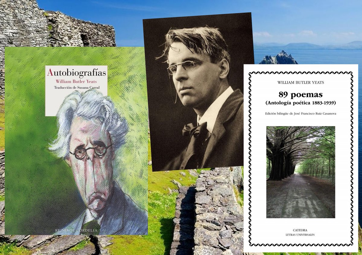 El 13 de junio de 1865
nace en Dublín,
🖋️#WilliamButlerYeats
Dramaturgo y torrencial poeta irlandés.
Morirá en 1939.
#PremioNobel de #Literatura en 1923.
Dos propuestas:
Sus famosos y esclarecedores textos autobiográficos
Y una antología entre las muchas
de su inabarcable #poesía