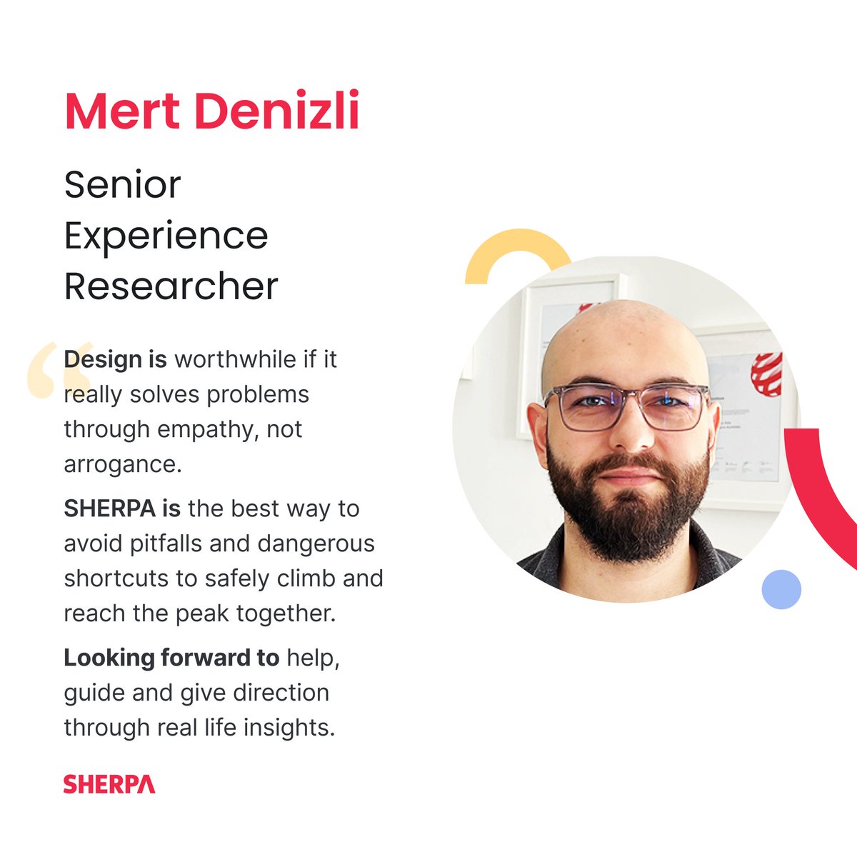 Let's give a warm welcome to Mert Denizli, our Senior Experience Researcher!

Glad to have you on board Mert 😎