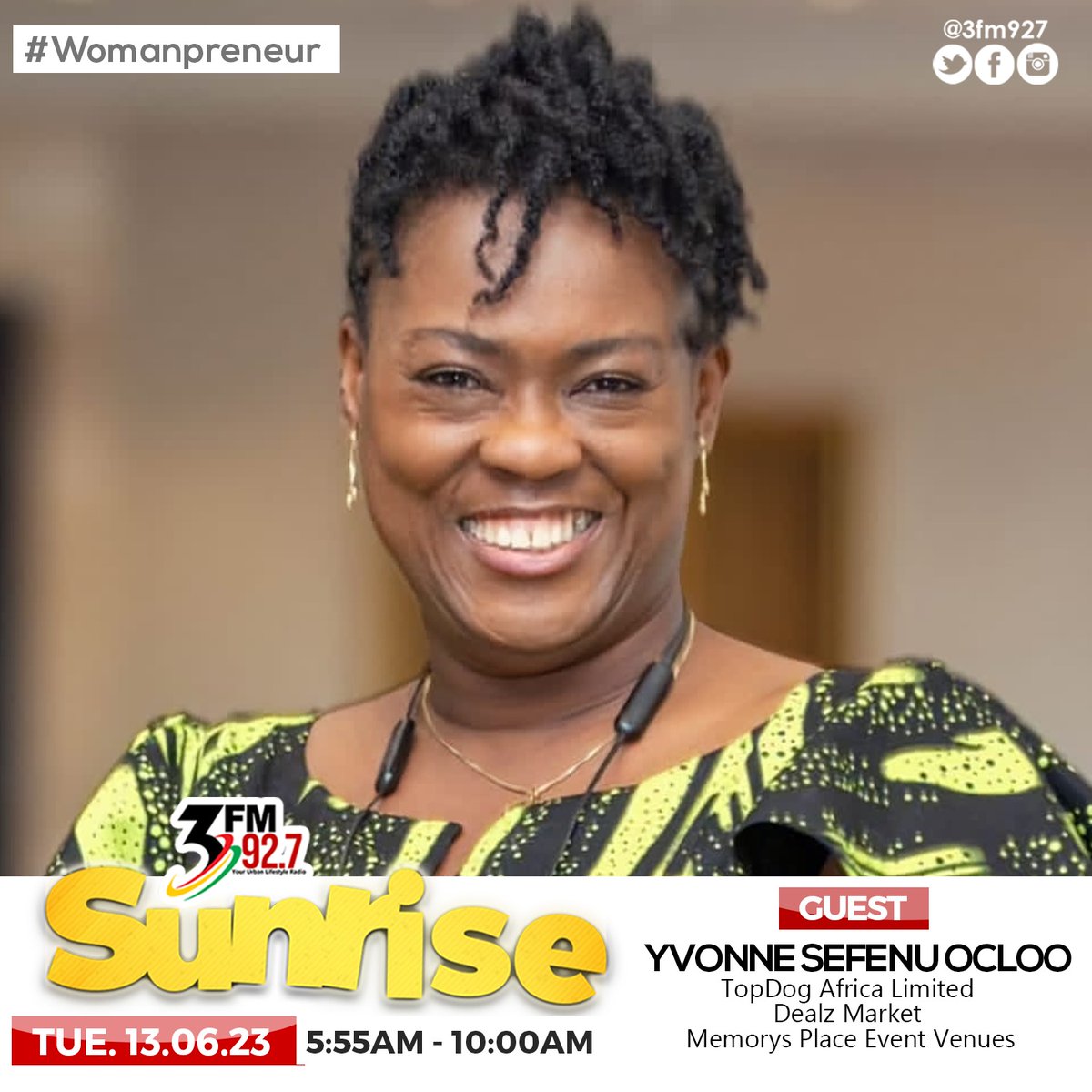 Today on Womanpreneur, Yvonne Sefenu Ocloo will be our guest at 9:30 am. #3FMSunrise