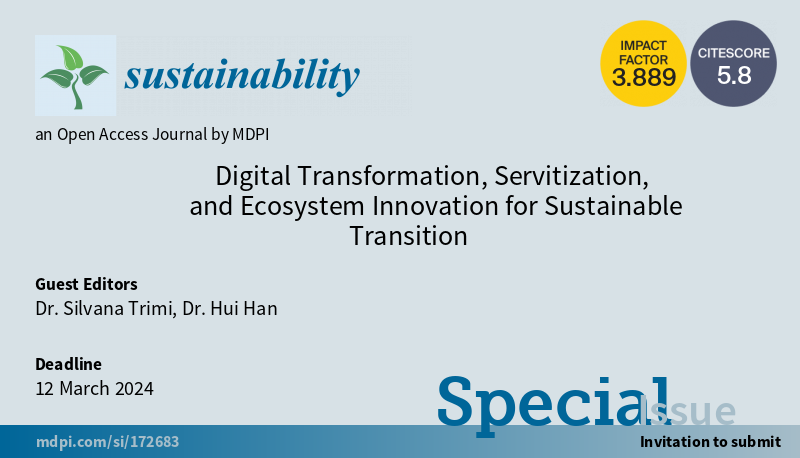Sus_MDPI's tweet image. #SUSSpecialIssue
"#Digital Transformation, #Servitization, and #EcosystemInnovation for Sustainable #Transition" welcomes submission
by Dr. Silvana Trimi and Dr. Hui Han.
#sustainability #AI #innovation
More at mdpi.com/journal/sustai…