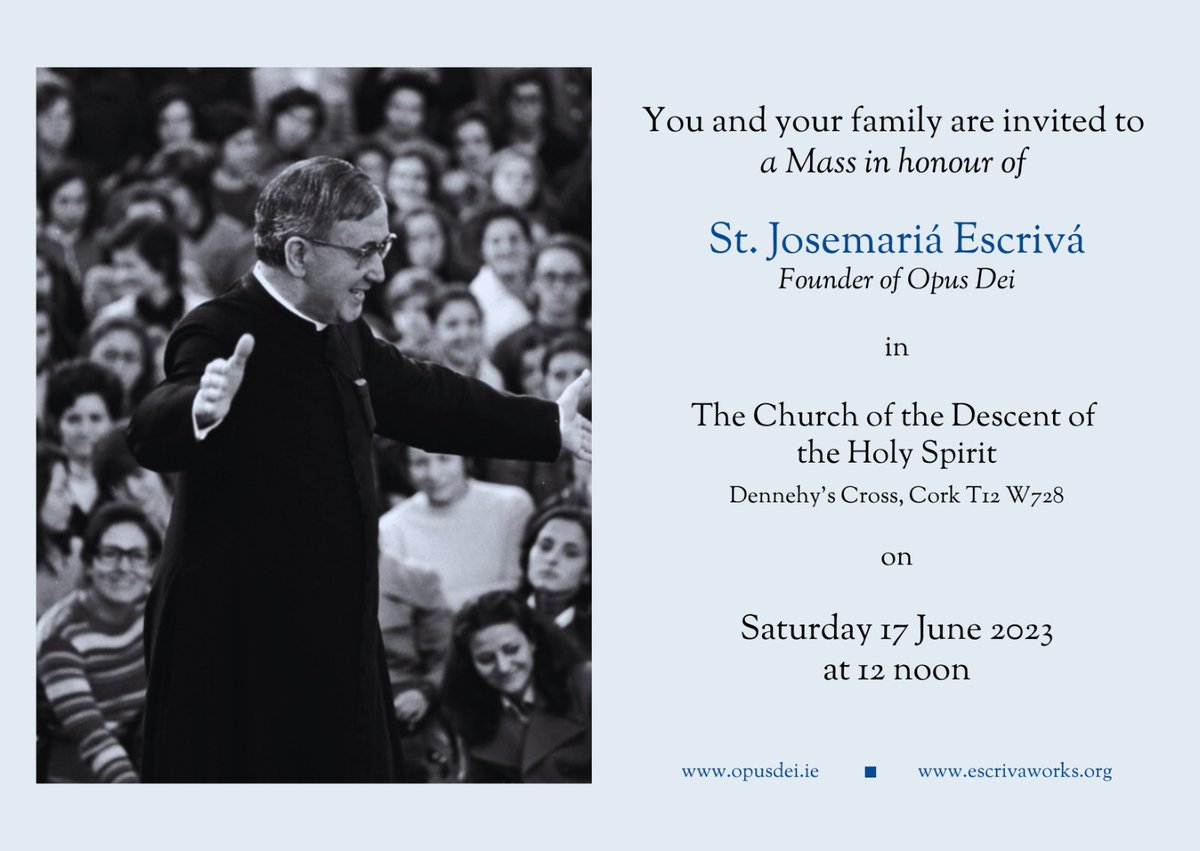 OpusDei_Ireland's tweet photo. Solemn Masses in honour of St Josemaría this Saturday, June 17th, in Dublin and Cork. All welcome.
More info - https://t.co/FdsouXeZMX https://t.co/hWolQXDGKi