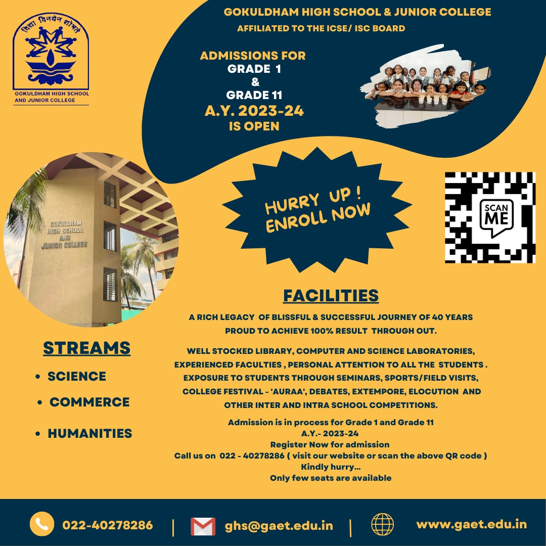GoenkaTrust's tweet photo. Admissions for Grade 1 and Grade 11 in Gokuldham High School and Junior College for the academic year 2023-24 are on in full swing. Open the 'Admissions' page of https://t.co/SJnFkMhhzm for the admission forms.
Classes for Grade 11 commences from 15 June, 2023.
Hurry up!!! https://t.co/jIjKiySv86