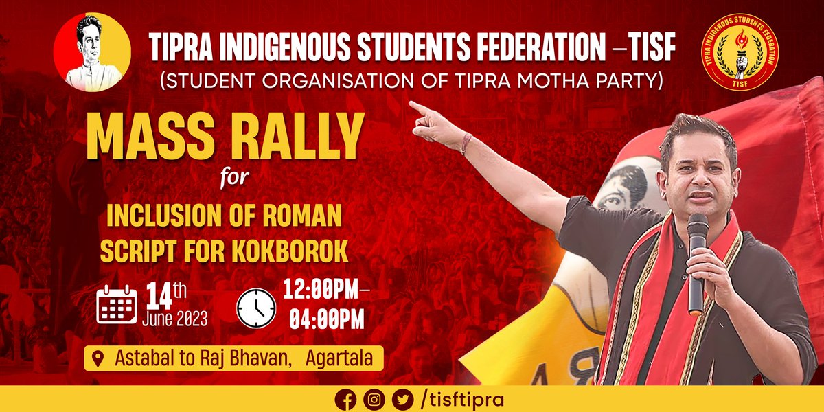 tisftipra's tweet photo. Tipra Indigenous Students Federation - TISF will be holding a Mass Rally tomorrow i.e. on 14th June at 12:00 PM from Astabal to Raj Bhavan to press for the demand of inclusion of Roman script for Kokborok.
#OurLanguageOurRights
#NoSolutionNoRest
@PradyotManikya https://t.co/QGP8pYV6w5