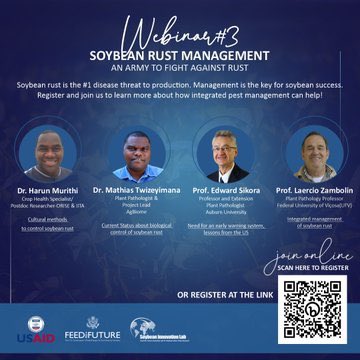 HarunMuthuri's tweet photo. Happening tomorrow!!. Welcome to our final webinar organized by @tropicalsoylab featuring experienced researchers @alabamaED, @mtwizey, and Prof Laercio  as we talk about IPM for #soybeanrust. Register now: https://t.co/4uouxz3QXn https://t.co/mKPUkbQ11s
