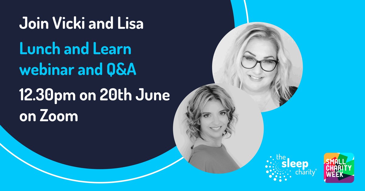 Small Charity Week is coming up and we have an exciting event happening with our very own @vickionsleep and @lisaonsleep! Find out more below and sign up to join us here... ow.ly/Y2Rn50OJQ3E