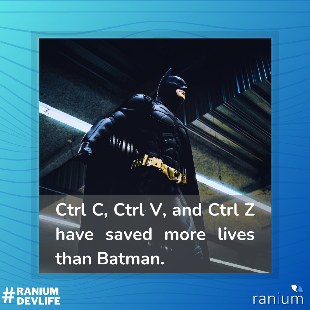 ranium's tweet image. Ctrl C, Ctrl V, and Ctrl Z have saved more lives than Batman. What do you all think?

#keyboardshortcuts #digitalsaviors #ranium