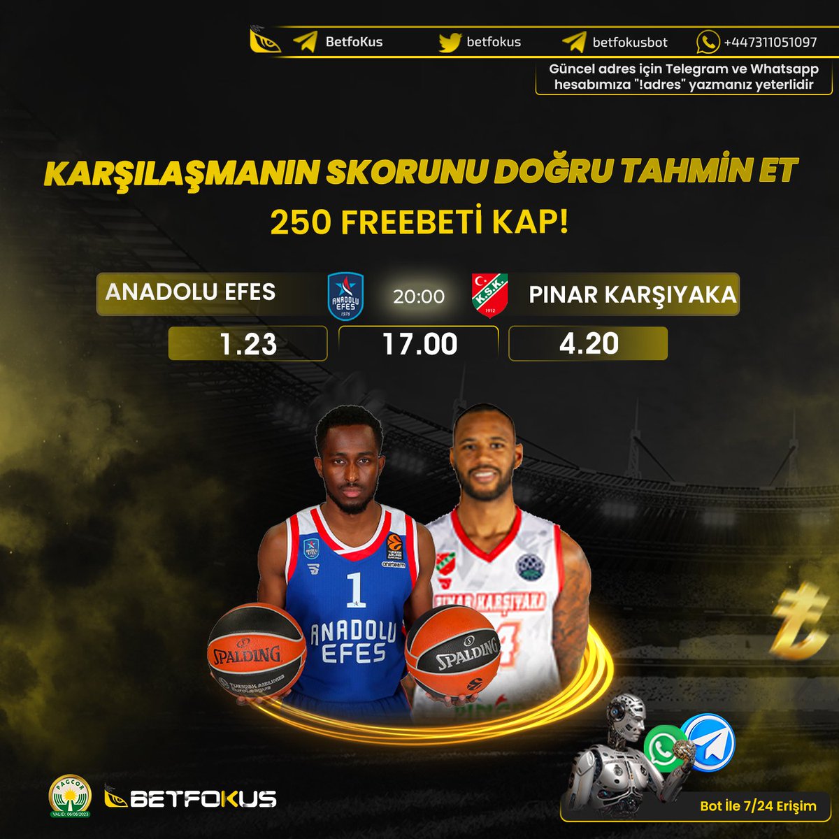 ANADOLU EFES ⚡️ PINAR KARŞIYAKA
 
🏀KARŞILAŞMANIN SKORU NE OLUR❓
🎁Doğru Tahmini yap 250 FREEBETİ KAP🎁
 
😎BETFOKUS KAZANDIRIR !
📣Etkinliğe katılım yapabilmeniz için Twiter sayfamızı takip etmeniz ve konunun altına tahmininiz ile birlikte  3 kişiyi etiketlemeniz gerekmektedir
