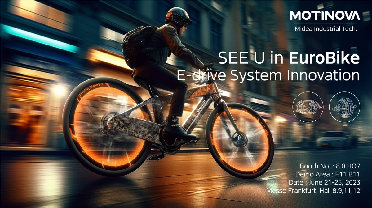 MideaIndustry's tweet photo. MOTINOVA will showcase the latest bicycle power system solutions and motor technology innovations at Eurobike, bringing you unlimited riding pleasure. We look forward to talking with you at our booth, sharing our products and services, and hearing your feedback about us. https://t.co/NwQdoS7JLy