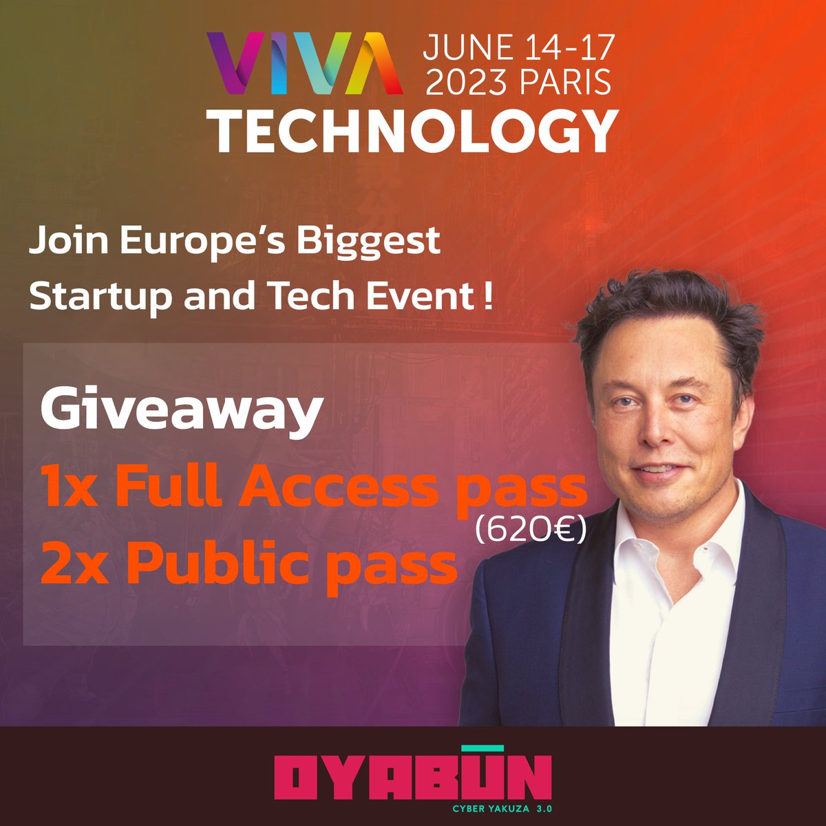 📢 #Giveaway Alert 🎁

Score a full access pass for @VivaTech Paris (620€) 🎟️ Seize the opportunity to witness a talk from the visionary, @elonmusk 🚀

To enter:

1️⃣ Follow us @OyabunGame 
2️⃣ Give this tweet some love with a Like & RT
3️⃣ Tag 2 fellow tech enthusiasts

Good luck!