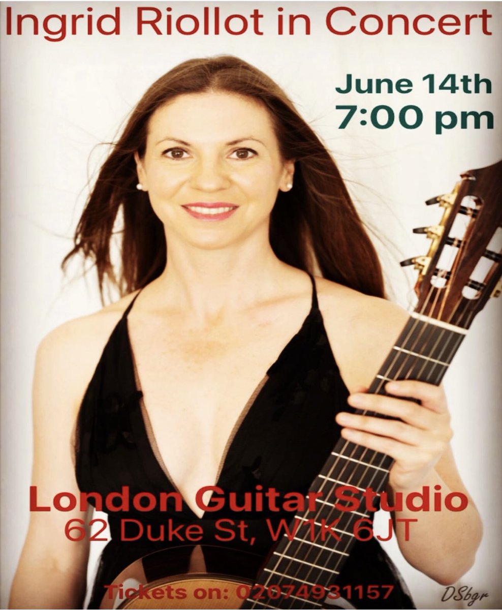 Ingrid Riollot is playing a concert here at the studio tomorrow at 7pm

There are still tickets available so get yours quick! 

Tickets are £10 and to book just give us a ring on 020 7493 1157

#guitar #concert #guitarplayer #guitars #guitarconcert #ClassicalMusic