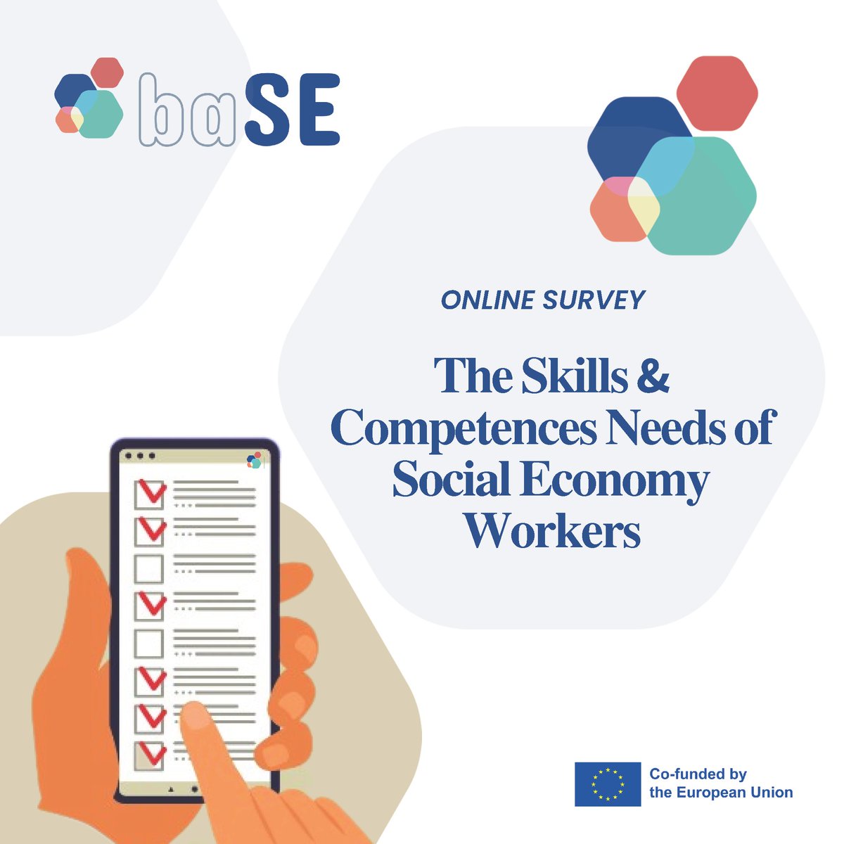 📢The #baSE project's online survey on #skills & #competences needed for a green transition, digitalization, and inclusivity in the #SocialEconomy sector is now live!🚀

🔗Click here to participate: lnkd.in/d69ygRMJ