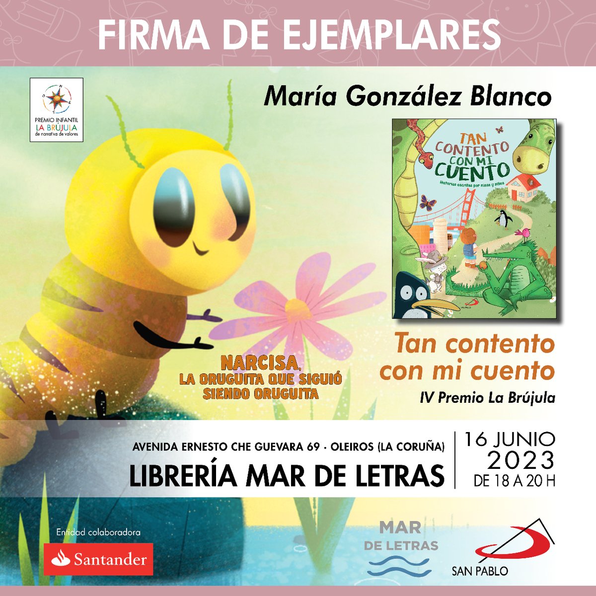 sanpablo_es's tweet photo. María Gozález Blanco, una de los galardonados del IX Premio Infantil La Brújula, firmará ejemplares del libro "Tan contento con mi cuento" en la Librería Mar de Letras en A Coruña. ¡Nos vemos! #editorialsanpabloespaña #comunicandovalores https://t.co/wT0zAEvEkK